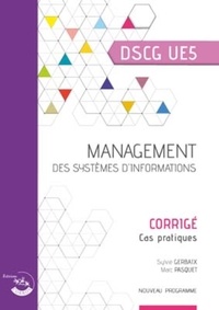 Management des systèmes dinformation DSCG 5 - Corrigé, cas pratiques.pdf