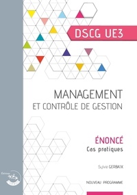 Meilleurs livres audio à télécharger gratuitement Management et contrôle de gestion DSCG UE3  - Enoncé en francais 9782384640232 par Sylvie Gerbaix