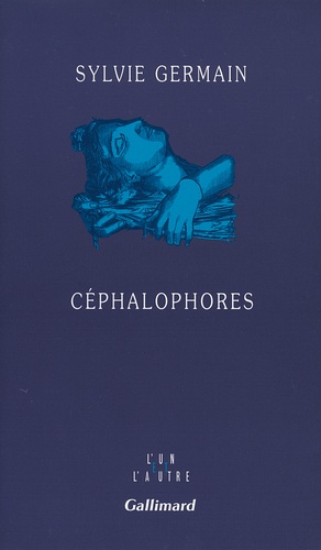 Sylvie Germain - Céphalophores.