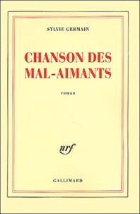 Chanson Des Mal-Aimants