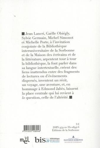Des écrivains à la bibliothèque de la Sorbonne. Volume 5