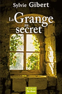 La grange au secret