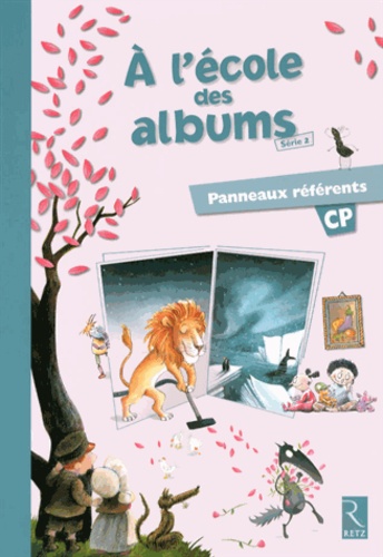 Sylvie Girard - A l'école des albums CP Série 2 - Panneaux référents.