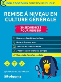 Téléchargement gratuit du livre réel pdf Remise à niveau en culture générale  - Concours de catégories A,B et C MOBI RTF 9782759050307