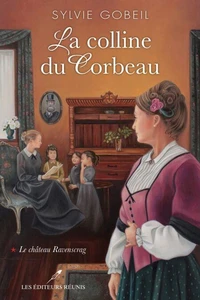 La colline du corbeau v 01 le chateau ravenscrag