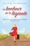 Sylvie Goudreau - Le bonheur de la légèreté - Voyagez léger et soyez en paix sur les plans physique, énergétique et mental.