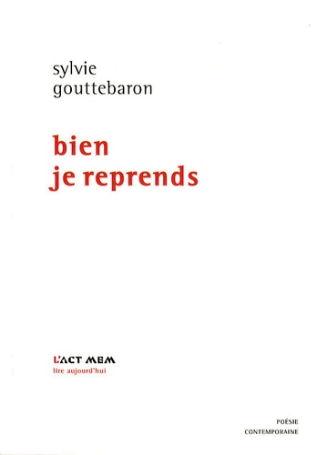 Sylvie Gouttebaron - Bien je reprends.