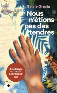 Nous n'étions pas des tendres