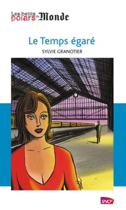 Le temps égaré