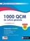 1 000 QCM de culture générale. Catégories A, B, C  Edition 2024-2025
