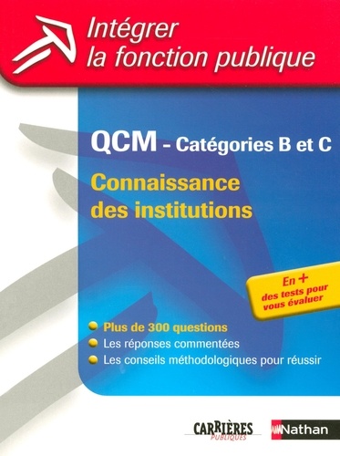 QCM Connaissances des institutions - Catégories B et C. Format : ePub 3 FL