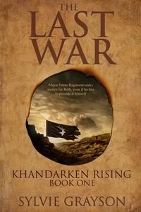  Sylvie Grayson - Khandarken Rising, The Last War: Book One - The Last War, #1.