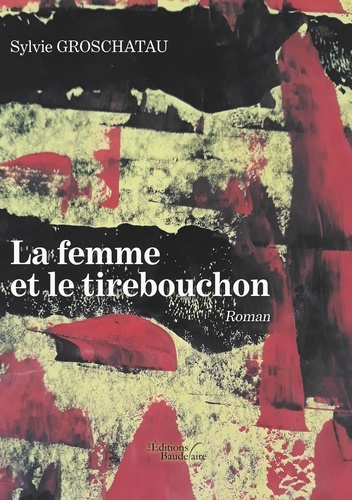 La femme et le tirebouchon