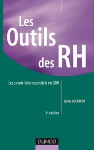Les outils des RH - 2e éd. - Les savoir-faire... de Sylvie Guerrero - PDF -  Ebooks - Decitre