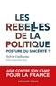 Sylvie Guillaume - Les rebelles de la politique - Posture ou sincérité?.