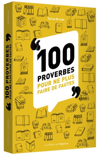101 proverbes pour ne plus faire de fautes