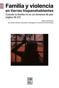Familia y volencia en tierras hispanohablantes