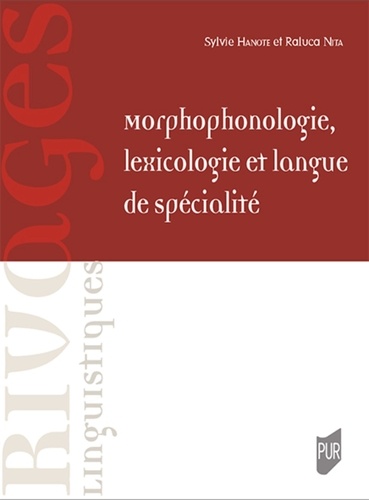 Morphophonologie, lexicologie et langue de spécialité