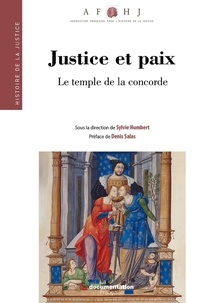 Sylvie Humbert et Denis Salas - Justice et paix - Le temple de la concorde.