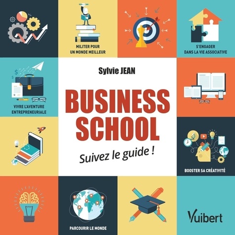 Business school. Suivez le guide !