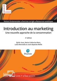 Sylvie Jean et Marie-Catherine Mars - Introduction au marketing - Une nouvelle approche de la consommation.