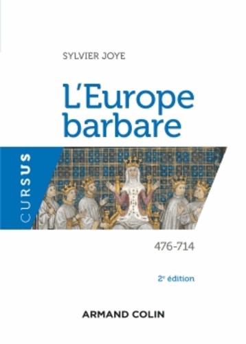 L'Europe barbare. 476-714 2e édition