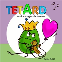 Têtard veut changer de maman