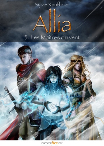 Allia, tome 3. Les Maîtres du vent