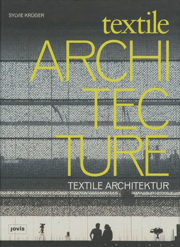 Sylvie Krüger - Textile Architecture.