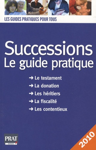 Sylvie Lacroux - Successions 2010 - Le guide pratique.
