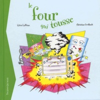 Sylvie Laffitau - Le four qui tousse.