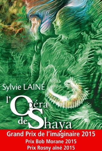 L'opéra de Shaya