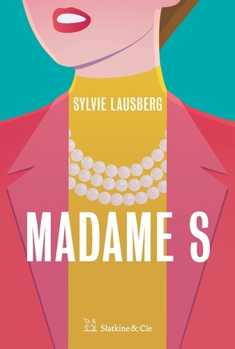 Sylvie Lausberg - Madame S.