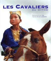 Sylvie Lebreton et  Tibo - Les Cavaliers Du Mythe.