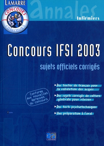 Sylvie Lefranc - Concours IFSI 2003. - Sujets officiels corrigés.