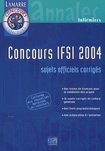 Sylvie Lefranc - Concours IFSI 2004 - Sujets officiels corrigés.