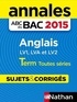 Sylvie Léger et Virginie Plessis - Annales ABC du BAC 2015 Anglais Term Toutes séries.