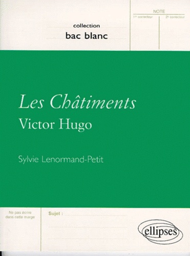 Sylvie Lenormand-Petit et Victor Hugo - "Les châtiments", Victor Hugo.