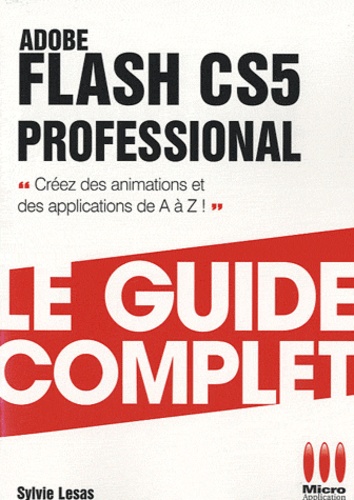 Sylvie Lesas - Flash CS5 Professional.