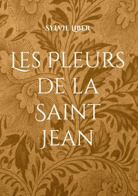 Les Pleurs de la Saint Jean