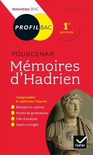 Profil - Yourcenar, Mémoires d'Hadrien