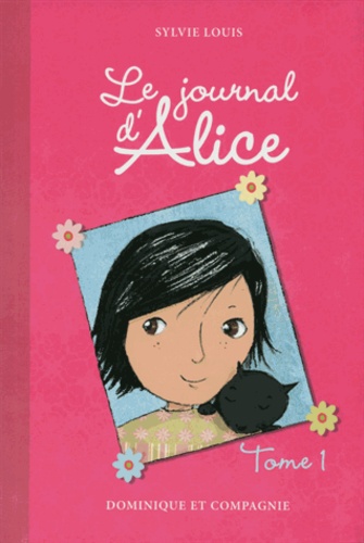 Le journal d'Alice Tome 1