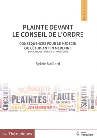 Plainte devant le conseil de l'ordre