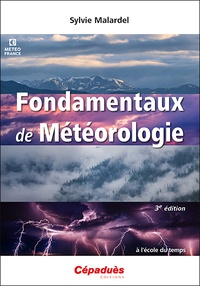 Sylvie Malardel - Fondamentaux de météorologie.