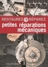 Sylvie Méneret et Franck Méneret - Petites réparations mécaniques.