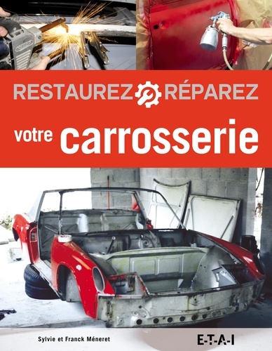 Sylvie Méneret et Franck Méneret - Restaurez et réparez votre carrosserie.