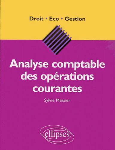 Sylvie Messier - Analyse Comptable Des Operations Courantes.