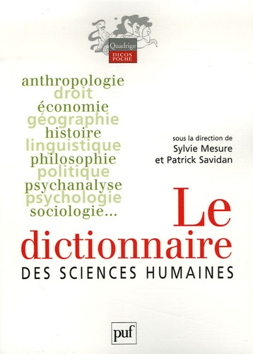 Sylvie Mesure et Patrick Savidan - Dictionnaire des sciences humaines.
