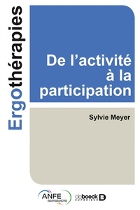 Sylvie Meyer - De l'activité à la participation.