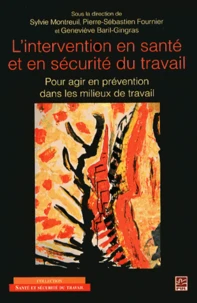 L'intervention en santé et en sécurité du travail